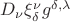 $D_{\nu}\xi_{\delta}^{\nu}g^{\delta, \lambda}$