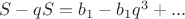 $S- qS =b_1- b_1q^3+...$