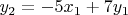 $y_2 = -5x_1 + 7y_1$