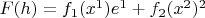 $F(h)=f_1(x^1)e^1+f_2(x^2)е^2$