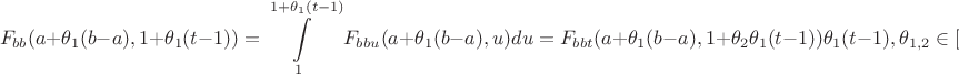 $$F_{bb}(a+\theta_1(b-a),1+\theta _1(t-1))=\int \limits _1^{1+\theta _1(t-1)}F_{bbu}(a+\theta_1(b-a),u)du=F_{bbt}(a+\theta_1(b-a),1+\theta _2\theta _1(t-1))\theta _1(t-1),\theta _{1,2}\in [0,1]$$
