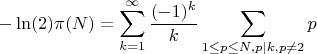 $$-\ln (2)\pi (N)=\sum_{k=1}^{\infty}\frac{(-1)^k}{k}\sum_{1 \le p \le N, p|k, p \not = 2} p$