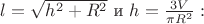 $l = \sqrt{h^2 + R^2} \text{ и } h = \frac{3V}{\pi R^2}:$