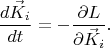 $$
\frac{d \vec{K}_{i} }{dt} = - \frac{\partial L}{\partial \vec{K}_{i} }.
$$
