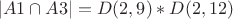 $$
|A1 \cap A3| = D(2,9)*D(2,12)
$$
