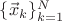 $\{\vec x_k\}_{k=1}^N$