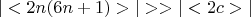 $|< 2n(6n+1) >| >>  |<2c>|$