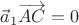 $\vec a_1\overrightarrow{AC}=0$ $\vec a_1\overrightarrow{AC}=0$