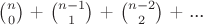 ${n}\choose{0}$ + ${n-1}\choose{1}$ + ${n-2}\choose{2}$ + ...