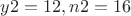 $ y2=12, n2=16$