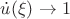 $\dot u(\xi)\to 1$
