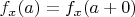 $f_x(a) = f_x(a + 0)$