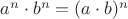 $a^{n}\cdot b^{n}=(a\cdot b)^n$