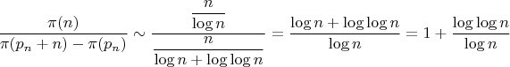 $$\frac{\pi(n)}{\pi(p_n + n) - \pi(p_n)} \sim
\frac{\dfrac{n}{\log n}}{\dfrac{n}{\log n + \log\log n}} =
\frac{\log n + \log\log n}{\log n} = 1 + \frac{\log\log n}{\log n}$$