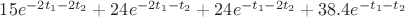 $15 e^{-2t_1-2t_2}+24e^{-2t_1-t_2}+24e^{-t_1-2t_2}+38.4e^{-t_1-t_2}$
