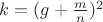 $k= (g+\frac{m}{n})^2$