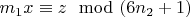 $m_1x\equiv z\mod(6n_2 +1)$