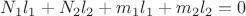 $N_1l_1 + N_2l_2 + m_1l_1 + m_2l_2 = 0$