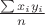 $\frac{\sum x_iy_i}{n}$