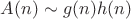 $A(n) \sim g(n)h(n)$