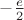$-\frac{e}{2}$