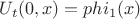 $U_t(0,x)=phi_1(x)$