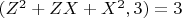 $(Z^2 + ZX + X^2, 3)=3$