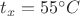 $t_x=55^{\circ}C$