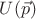 $U(\vec{p})$