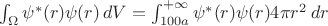 $\int_\Omega \psi^*(r) \psi(r)\, dV = \int_{100a}^{+\infty} \psi^*(r) \psi(r) 4\pi r^2 \,dr$