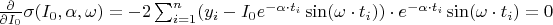 $\frac{\partial}{\partial I_{0}}\sigma(I_{0},\alpha,\omega)=-2\sum_{i=1}^{n}(y_{i}-I_{0}e^{-\alpha \cdot t_{i}}\sin (\omega\cdot t_{i}))\cdot e^{-\alpha \cdot t_{i}}\sin (\omega\cdot t_{i})=0$