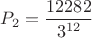 $P_2 = \dfrac{12282}{3^{12}}$