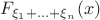 $F_{\xi_1+\ldots+\xi_n}(x)$