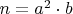 $n = a^2 \cdot b$