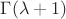 $\Gamma(\lambda + 1)$