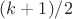 $(k+1)/2$