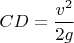 $CD=\dfrac{v^2}{2g}$