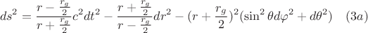 $$ds^2=\frac{r-\frac{r_g}{2}}{r+\frac{r_g}{2}}c^2dt^2- \frac{r+\frac{r_g}{2}}{r-\frac{r_g}{2}}dr^2-(r+\frac{r_g}{2})^2(\sin^2{\theta}d{\varphi}^2+d{\theta}^2)\quad (3a)$$