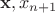 ${\bf x},x_{n+1}$