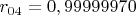 $r_{04}=0,99999970$