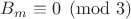 $B_m \equiv 0 \pmod 3$