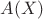 $A(X)$