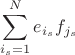 $$\sum\limits_{i_s=1}^{N} e_{i_s}f_{j_s}$$