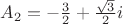 $A_2=-\frac {3}{2}+\frac {\sqrt{3}}{2}i$ $A_2=-\frac {3}{2}+\frac {\sqrt{3}}{2}i$