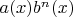 $a(x)b^n(x)$