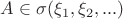 $A\in\sigma(\xi_1,\xi_2,...)$