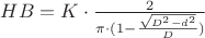 $HB=K\cdot\frac{2}{\pi\cdot(1-\frac{\sqrt{D^2-d^2}}{D})} $