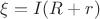 $\xi=I(R+r)$