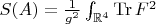$S(A)=\frac{1}{g^{2}}\int_{\mathbb{R}^{4}}\operatorname{Tr} F^{2}$