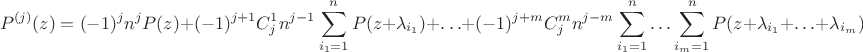 $$
P^{(j)}(z)=(-1)^j n^j P(z) + (-1)^{j+1}C_j^1 n^{j-1}\sum_{i_1=1}^n P(z+\lambda_{i_1})+\ldots
+(-1)^{j+m}C_j^m n^{j-m}\sum_{i_1=1}^n \ldots \sum_{i_m=1}^n P(z+\lambda_{i_1}+\ldots+\lambda_{i_m})+
\ldots+\sum_{i_1=1}^n \ldots \sum_{i_j=1}^n P(z+\lambda_{i_1}+\ldots+\lambda_{i_j})
$$